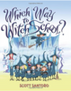 Which Way to Witch School? (R)