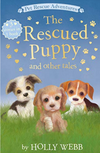 The Rescued Puppy and Other Tales (Pet Rescue Adventures)