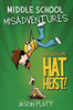 Middle School Misadventures: Operation Hat Heist (R)