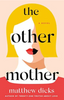 The Other Mother (R)