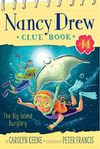 Nancy Drew Clue Book #14: The Big Island Burglary