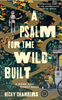 A Psalm For the Wild-Built: A Monk and Robot Book (HCU)