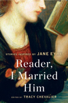 Reader, I Married Him - Stories Inspired by Jane Eyre (R)