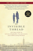 An Invisible Thread (10th Anniversary Edition)