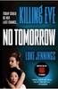Killing Eve: No Tomorrow (R)