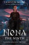 Nona the Ninth (The Locked Tomb #3)(HC)