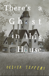 There's a Ghost in This House (HC)