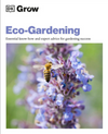 Grow Eco-Gardening