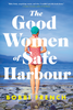 The Good Women of Safe Harbour (R)