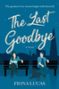 The Last Goodbye (R)