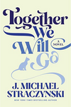 Together We Will Go (HCR)