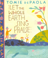 Let The Whole Earth Sing Praise (R)