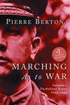 Martching As to War: Canada's Turbulent Years 1899-1953