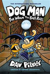 Dog Man #7: For Whom the Ball Rolls (HCU)