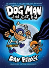 Dog Man #4: Dog Man and Cat Kid