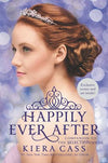 Happily Ever After (Companion to The Selection series)