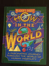 How in the World? A Facinating Journey Through the World of Human Ingenuity