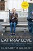 Eat, Pray, Love (Movie Tie-In)