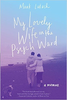 My Lovely Wife in the Psych Ward (U)