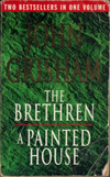 The Brethren and A Painted House - 2 Books in 1