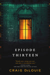 Episode Thirteen