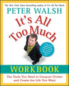 It's All Too Much - Workbook