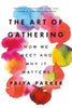 The Art of Gathering (R)