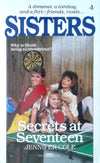Sisters #4: Secrets at Seventeen