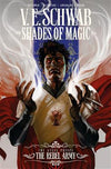 Shades of Magic #3: The Steel Prince: The Rebel Army