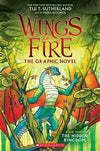 Wings of Fire Graphic Novel #3: The Hidden Kingdom